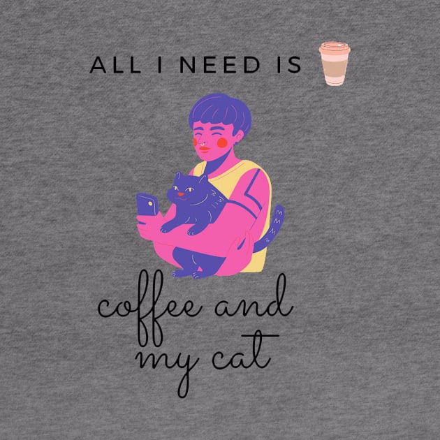 All i need coffee and my cat by AKMarketHub